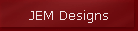 JEM Designs
